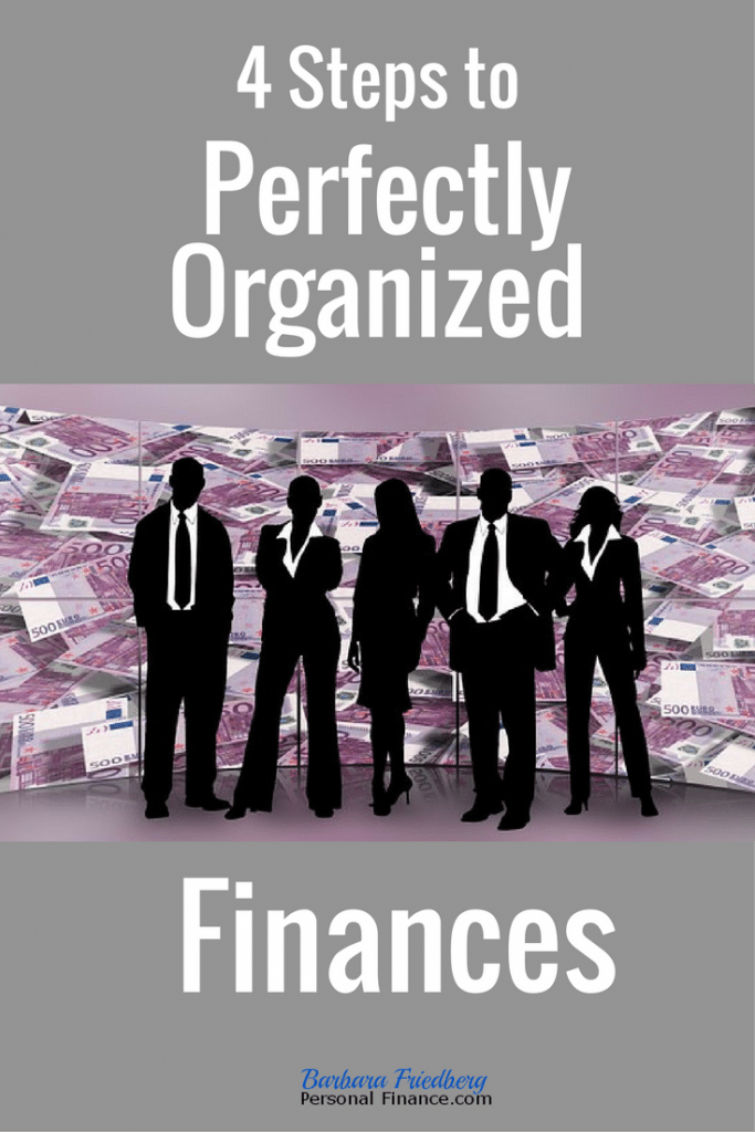 4 Steps to Perfectly Organized Finances - The start to growing your net worth.