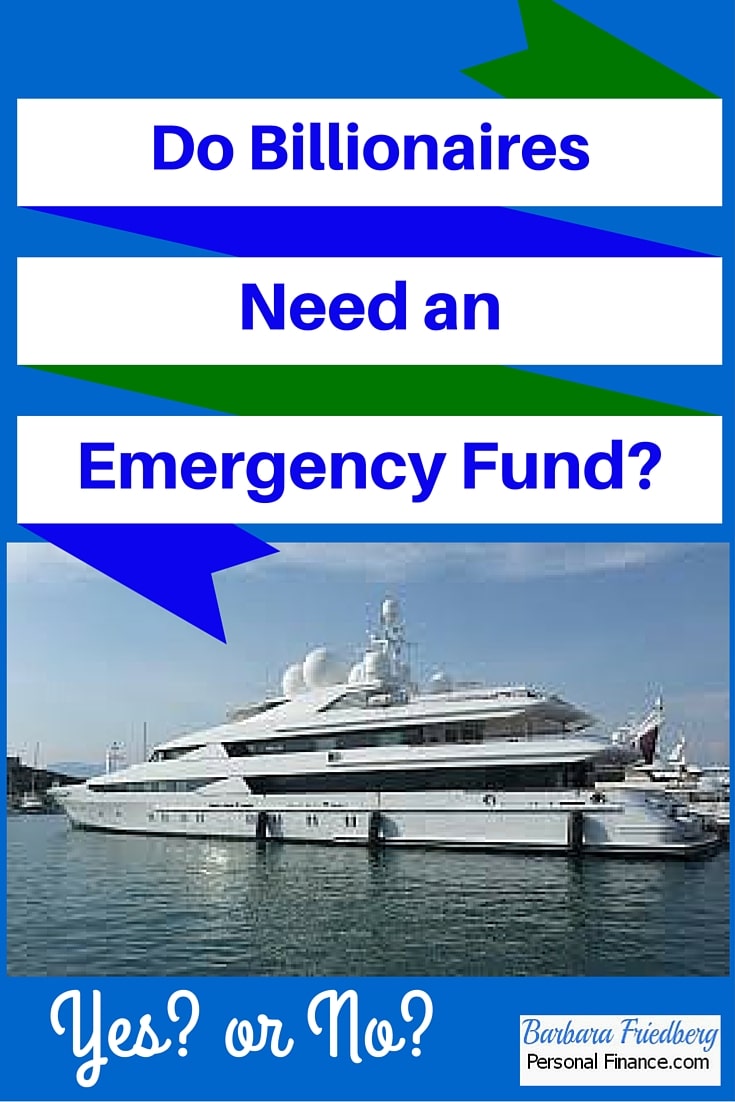 Do billionaires need an emergency fund?