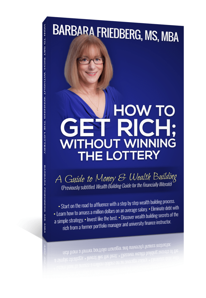 how to get rich without winning the lottery-friedberg