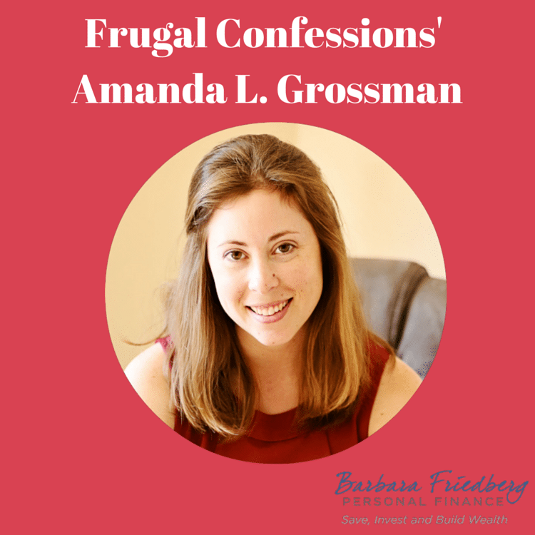 Amanda Grossman-Frugal Confessions-Frugal Decadence