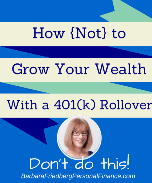 401(k) Rollover-What not to do. Don't make this mistake.