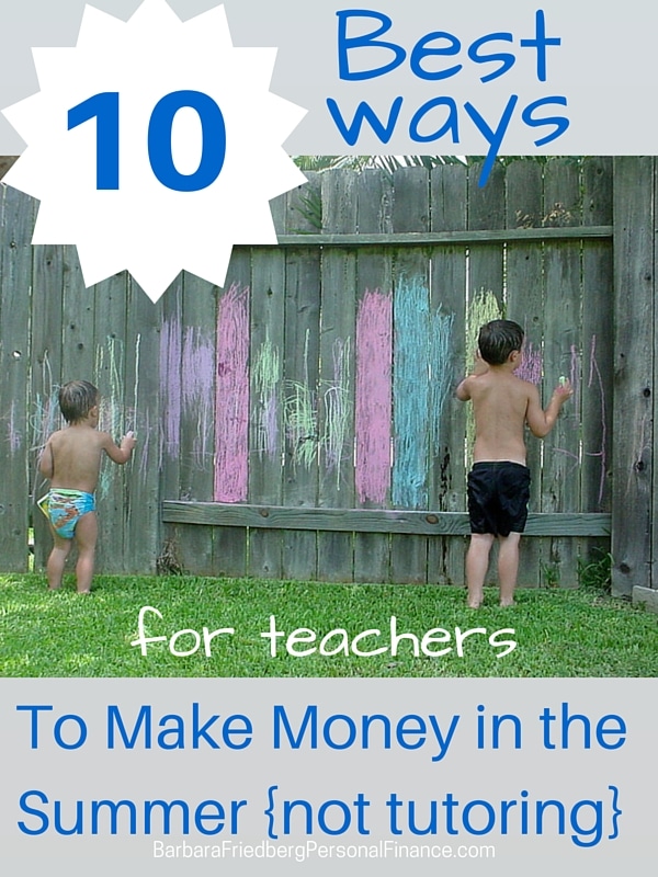 ways for teachers to make extra money in the summer without tutoring