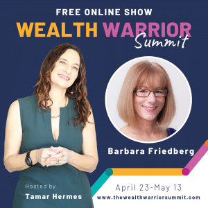 wealth warrior summit invitation barbara friedberg